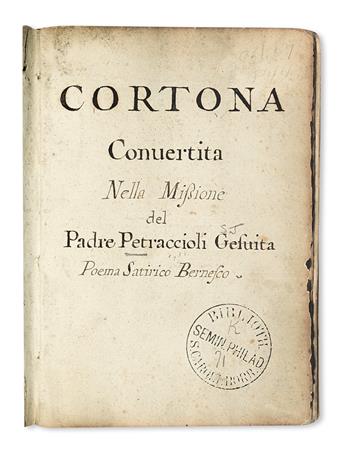 MONETI, FRANCESCO.  Cortona Convertita Nella Missione del Padre Petraccioli Gesuita.  Manuscript in Italian on paper.  18th century